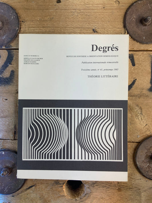 Théorie littéraire [ Degrés - Revue de synthèse à orientation sémiologique ] - printemps 1985 - n° 41