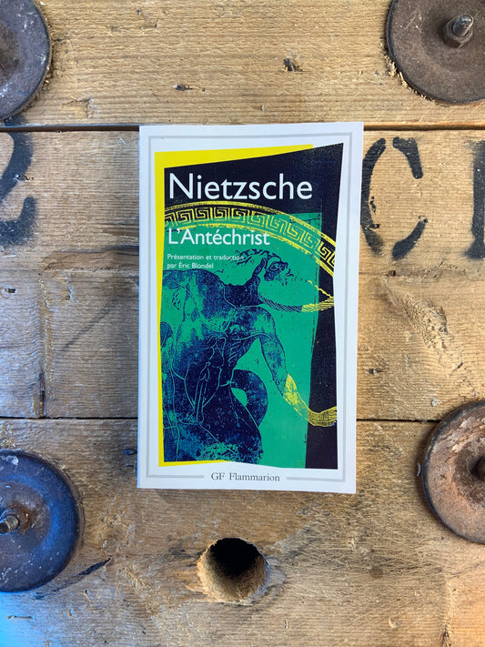 L’Antéchrist - Nietzsche