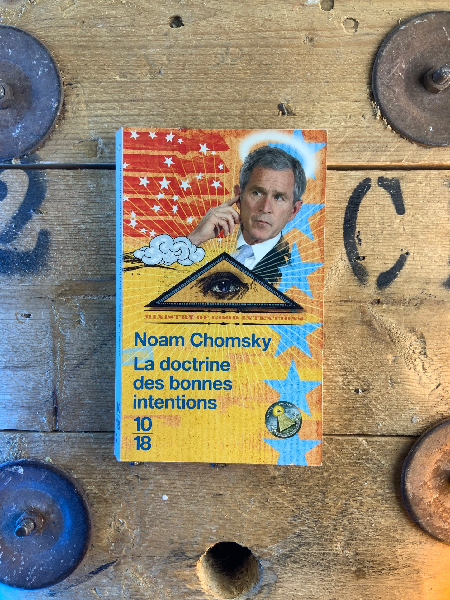 La doctrine des bonnes intentions - Noam Chomsky