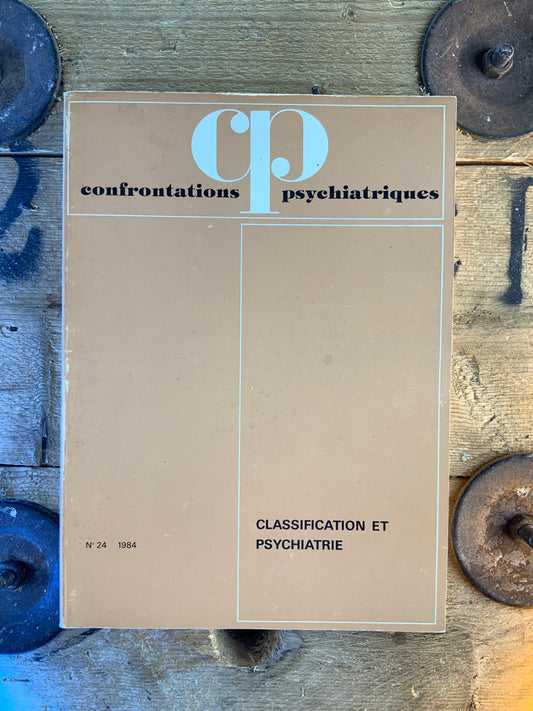 Confrontations psychiatriques : classification et psychiatrie
