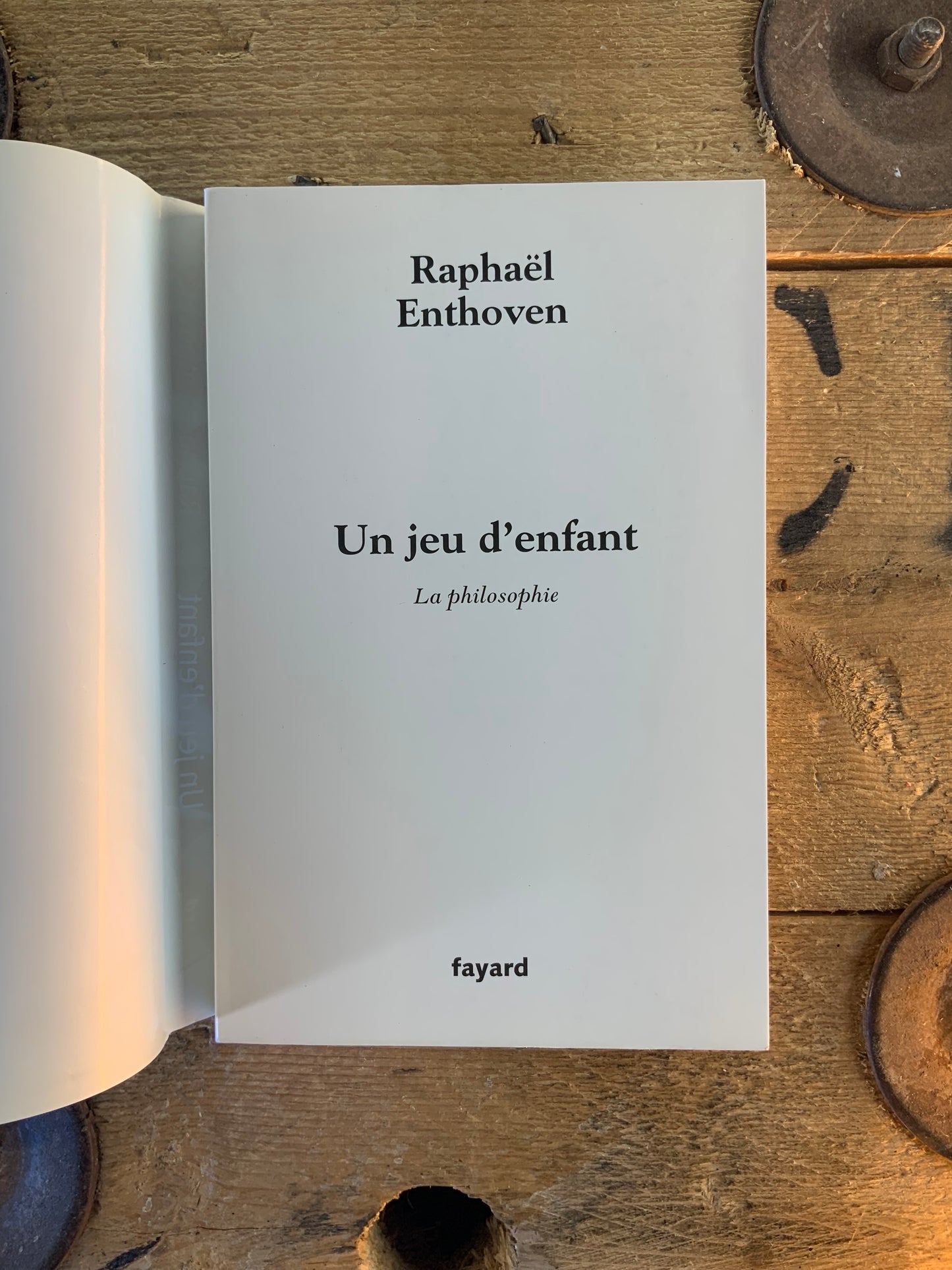 Un jeu d’enfant : la philosophie - Raphaël Enthoven