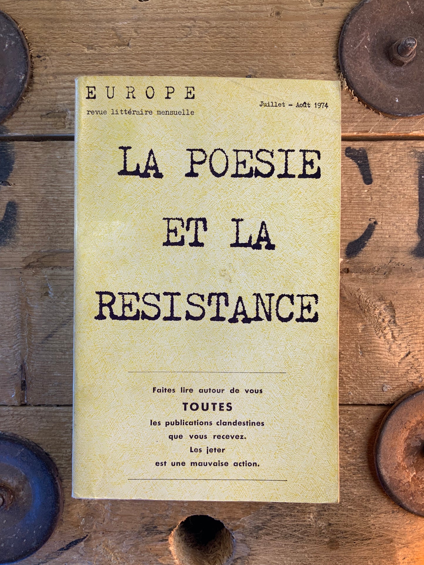 La poésie et la resistance [ Europe - revue littéraire mensuelle ] Juillet-Août 1974 - N° 543-544