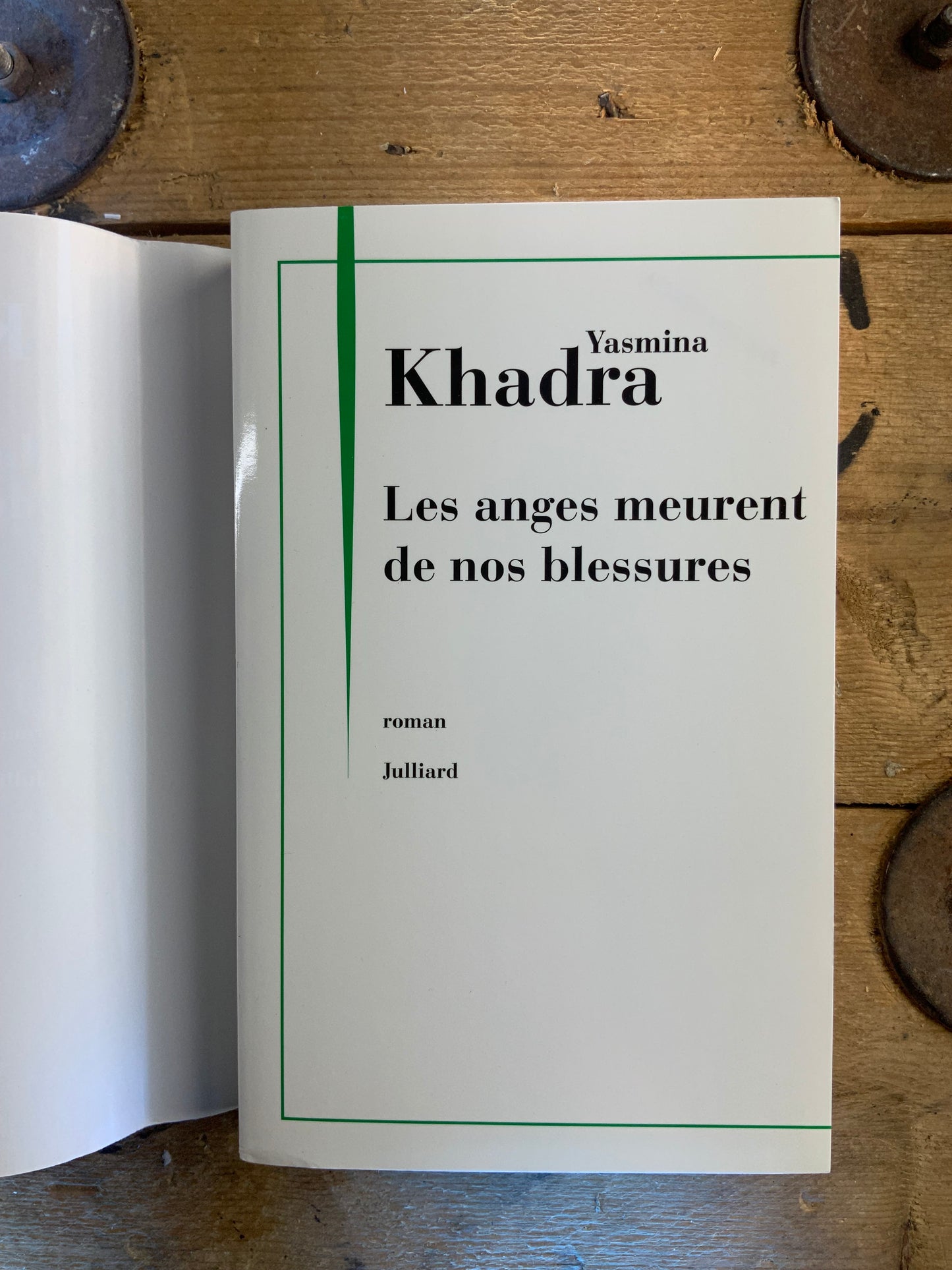 Les anges meurent de nos blessures - Yasmina Khadra