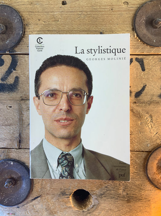 La stylistique - Georges Molinié