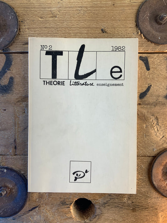 Revue TLE : Théorie Littérature Enseignement - 1982 - N° 2