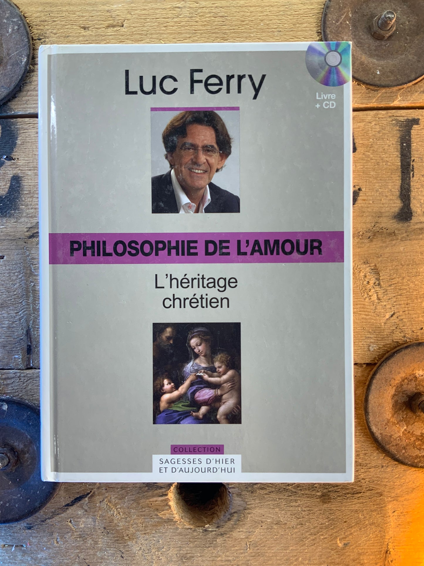 Philosophie de l’amour : l’héritage chrétien - Luc Ferry