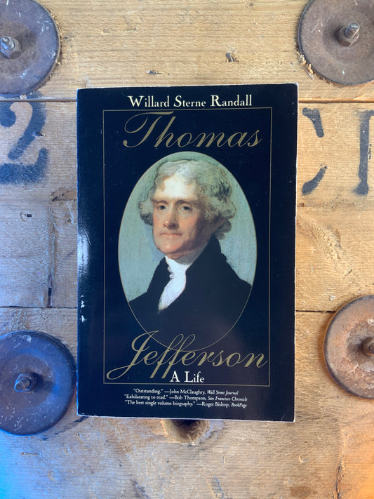 Thomas Jefferson : a life - Willard Sterne Randall