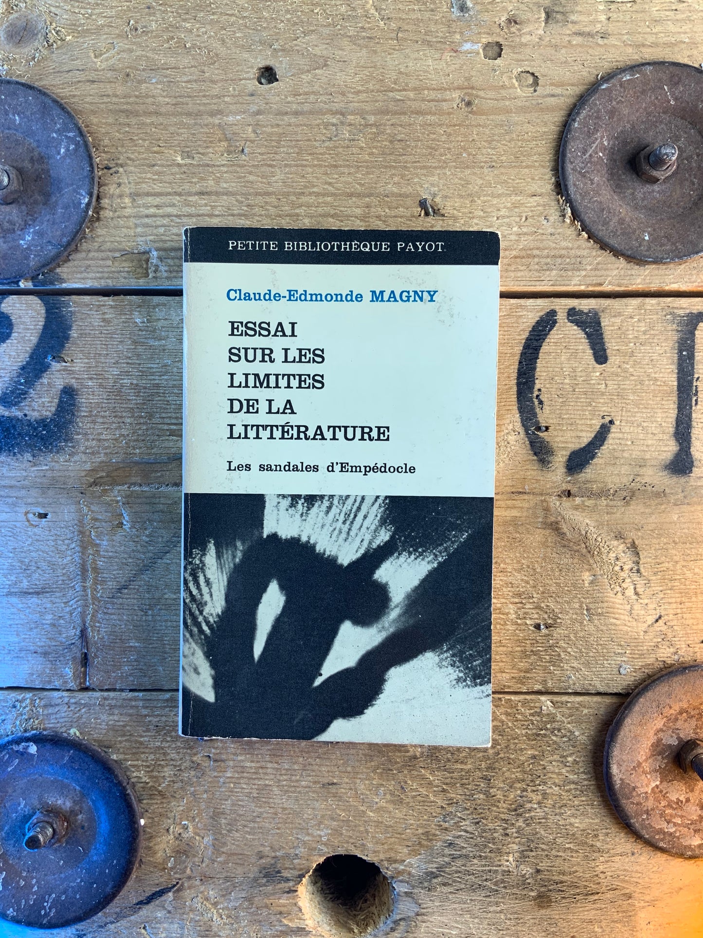 Essai sur les limites de la littérature : les sandales d’Empédocle - Claude-Edmonde Magny
