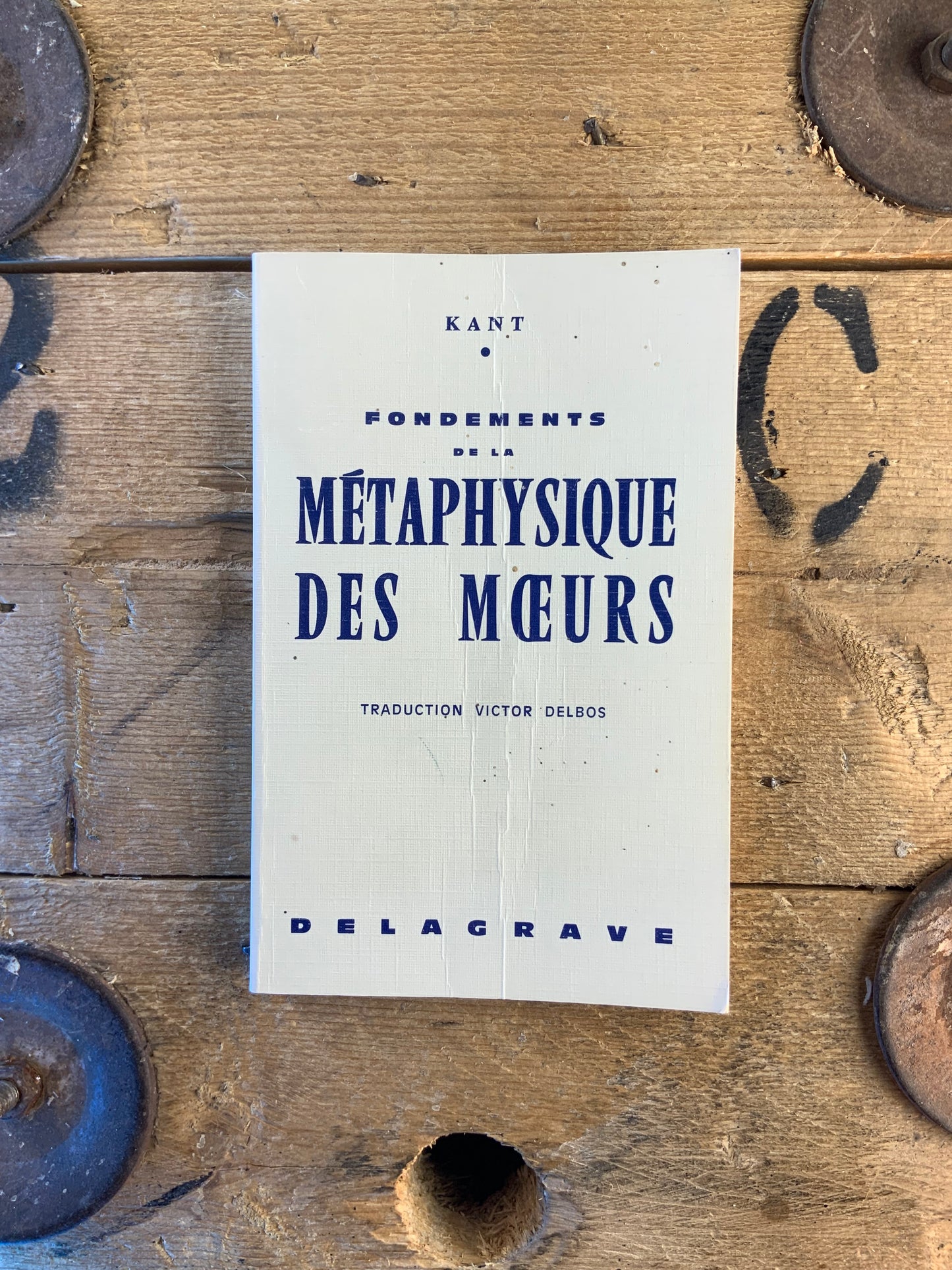 Fondements de la métaphysique des mœurs - Emmanuel Kant