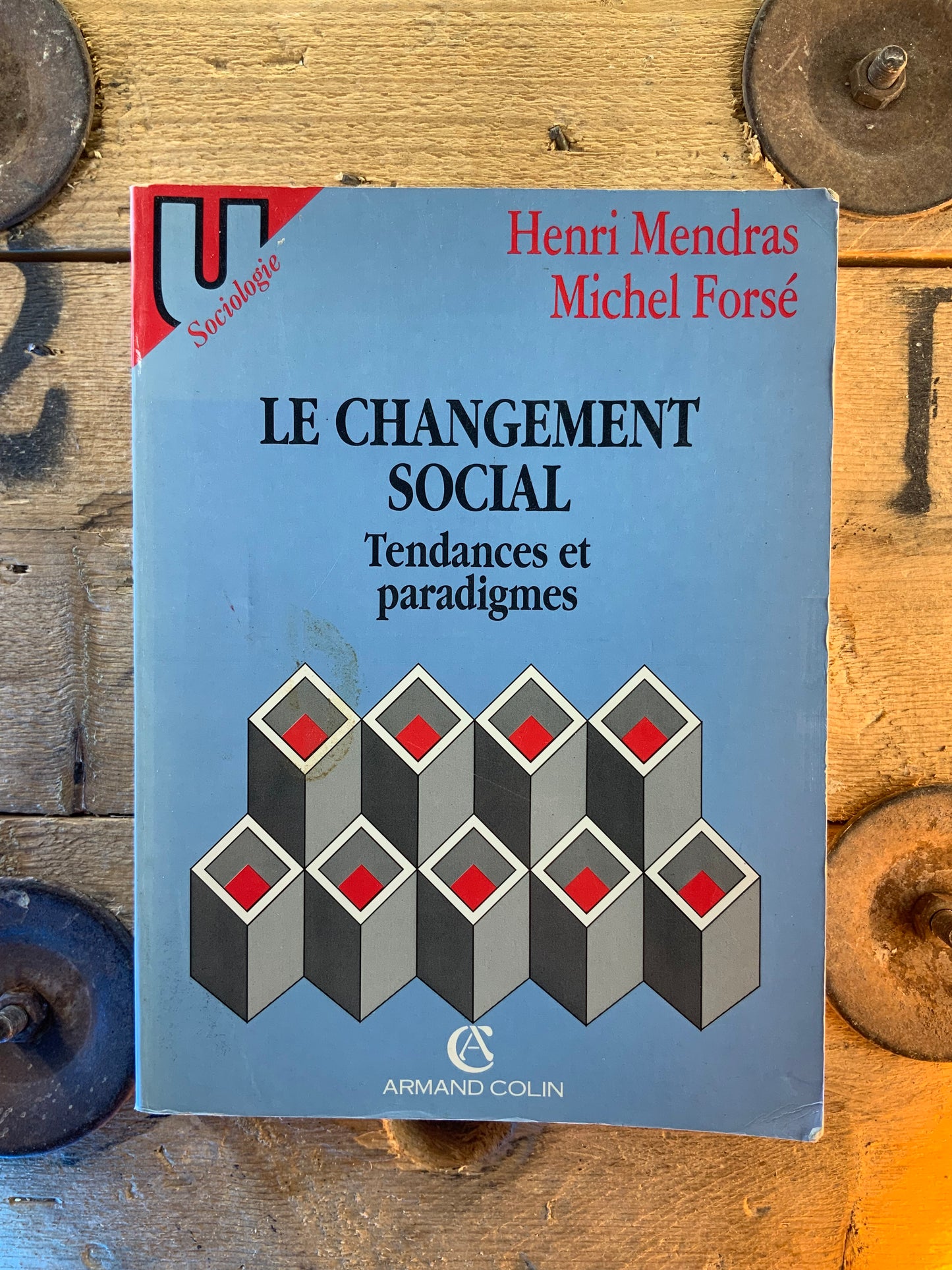 Le changement social : tendances et paradigmes - Henri Mendras et Michel Forsé