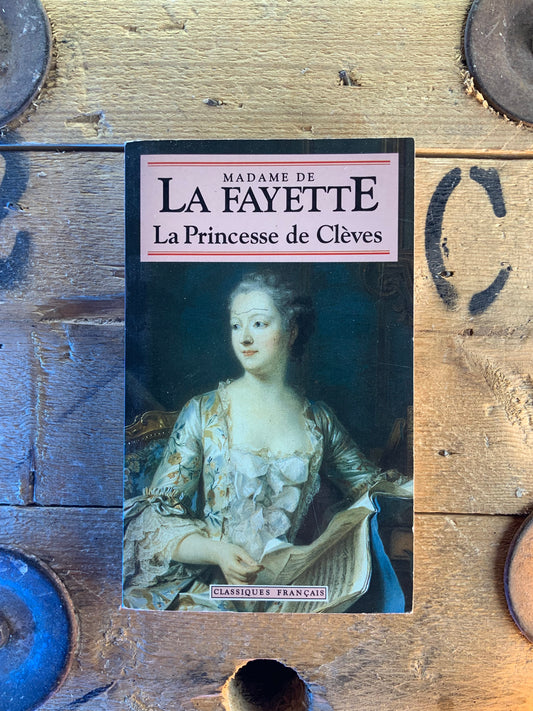 La princesse de Clèves - Madame de La Fayette
