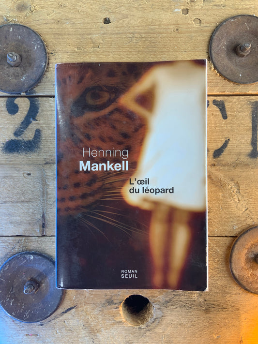L’œil du léopard - Henning Mankell
