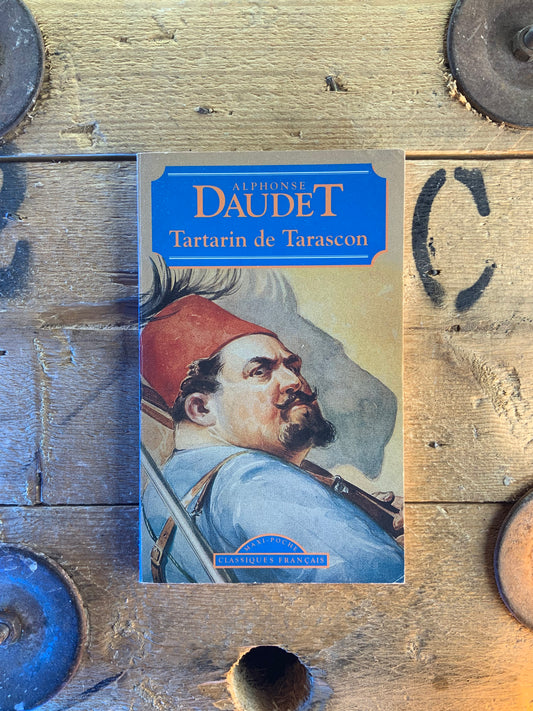 Tartarin de Tarascon - Alphonse Daudet