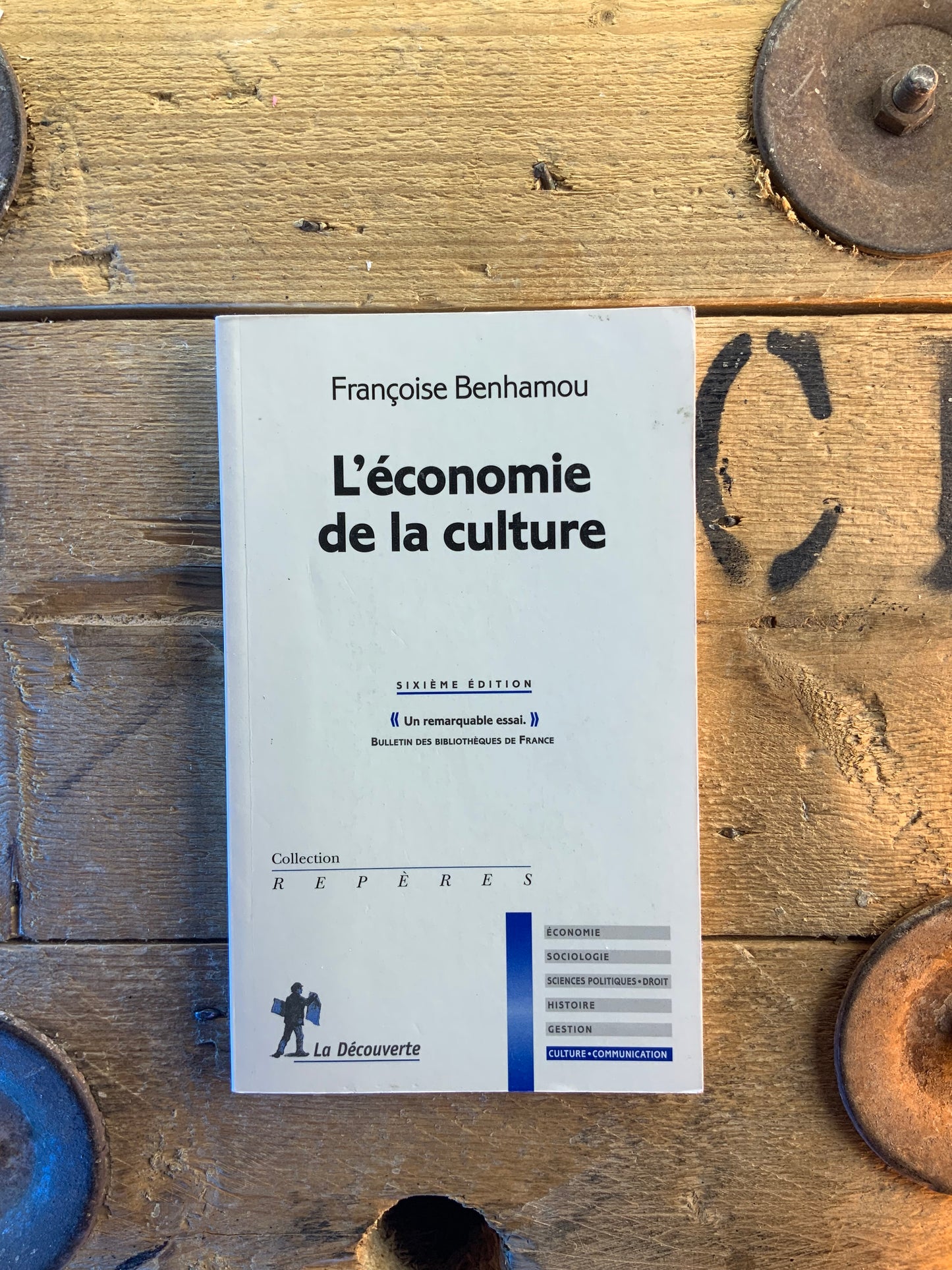 L’économie de la culture - Françoise Benhamou
