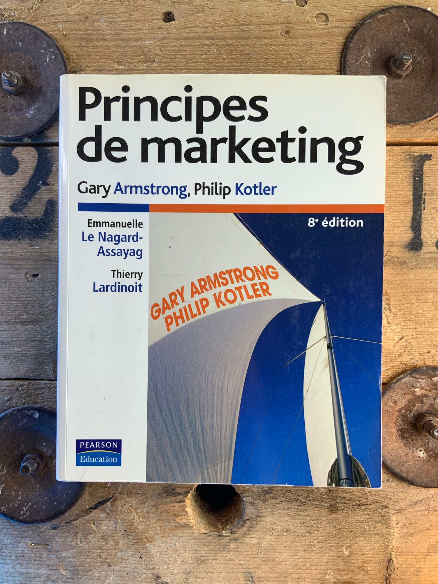 Principes de marketing - Gary Amstrong et Philip Kotler