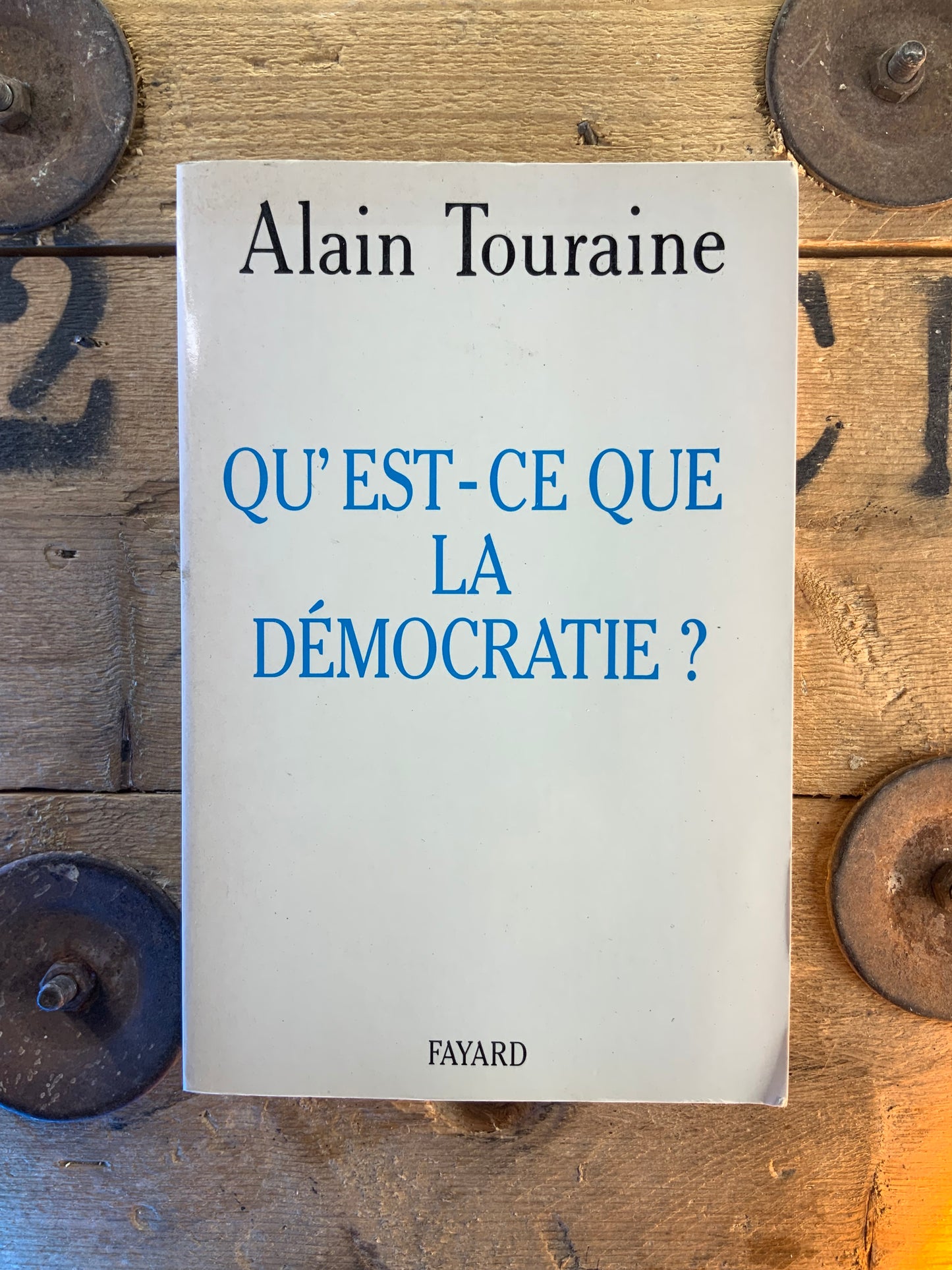 Qu’est-ce que la démocratie ? - Alain Touraine