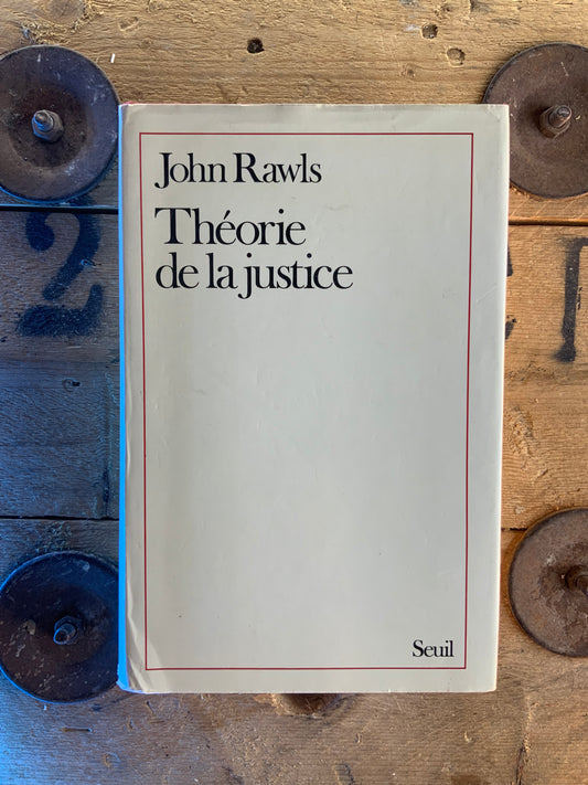 Théorie de la justice - John Rawls