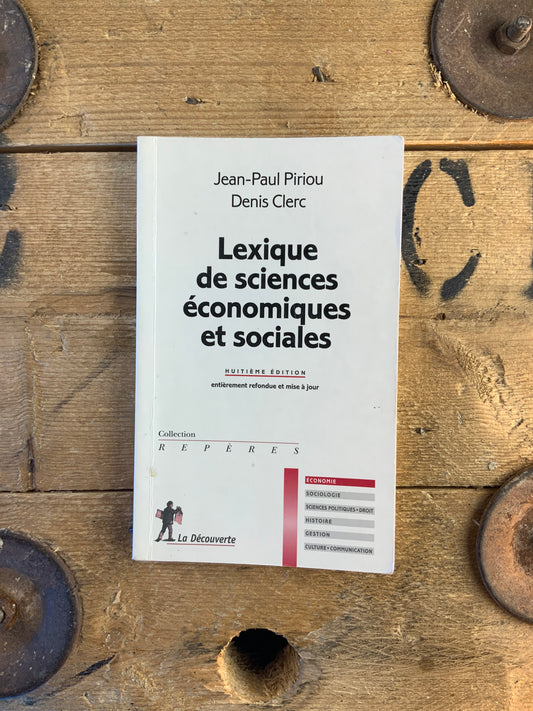 Lexique de sciences économiques et sociales - Jean-Paul Piriou et Denis Clerc