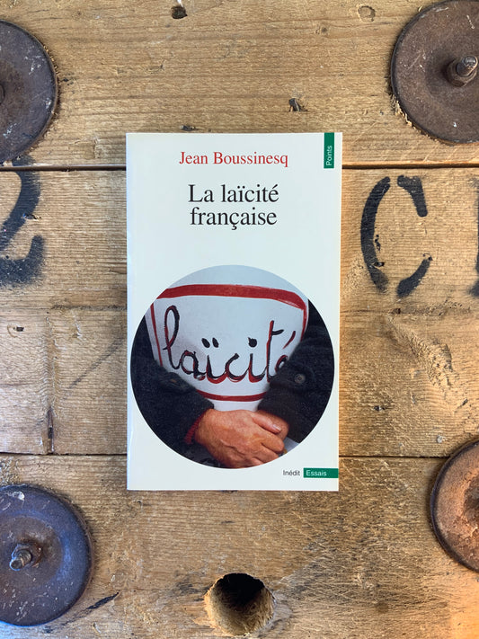 La laïcité française - Jean Boussinesq