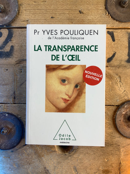 La transparence de l’œil - Pr Yves Pouliquen