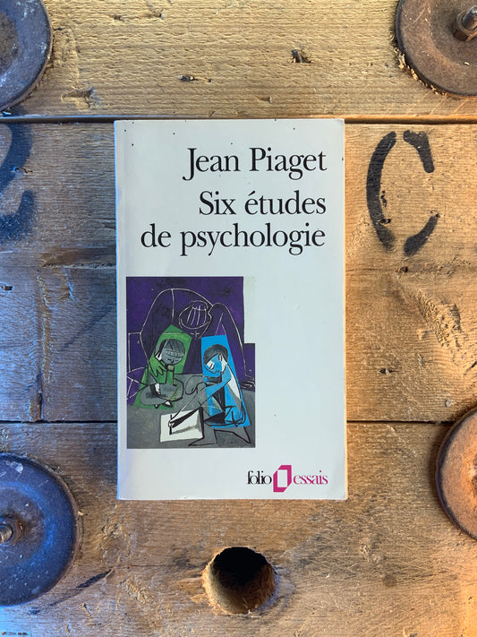 Six études de psychologie - Jean Piaget