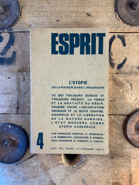 L’Utopie ou La raison dans l’imaginaire [ Esprit 1974 Numéro 4 ]