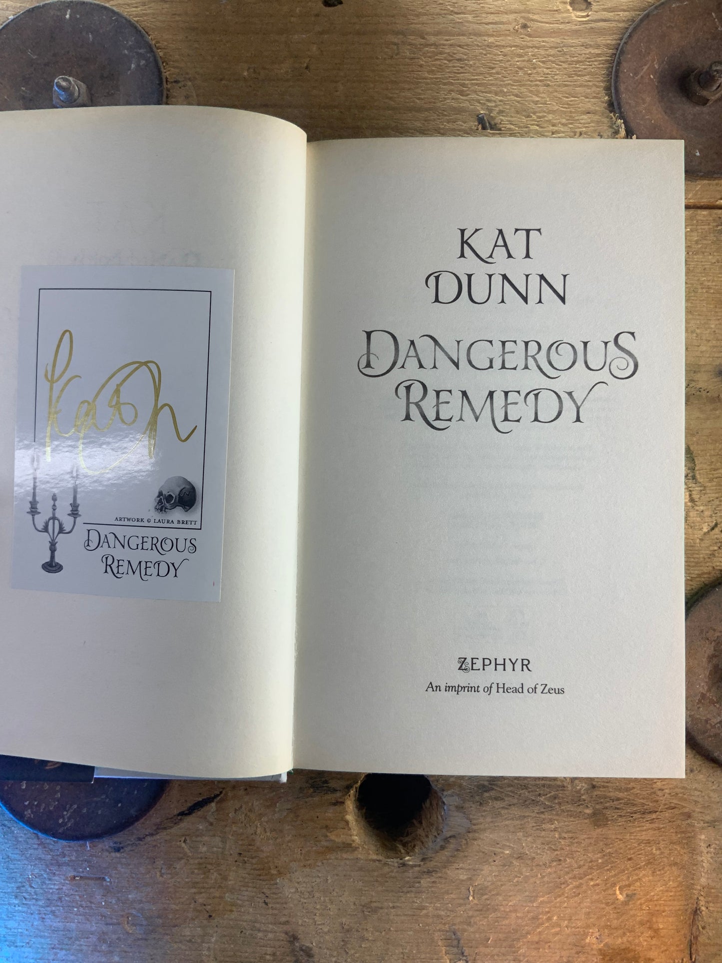 Dangerous remedy - Kat Dunn [ SIGNED COPY ] (Hardcover)
