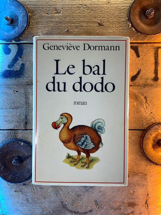 Le bal du dodo - Genevière Dormann