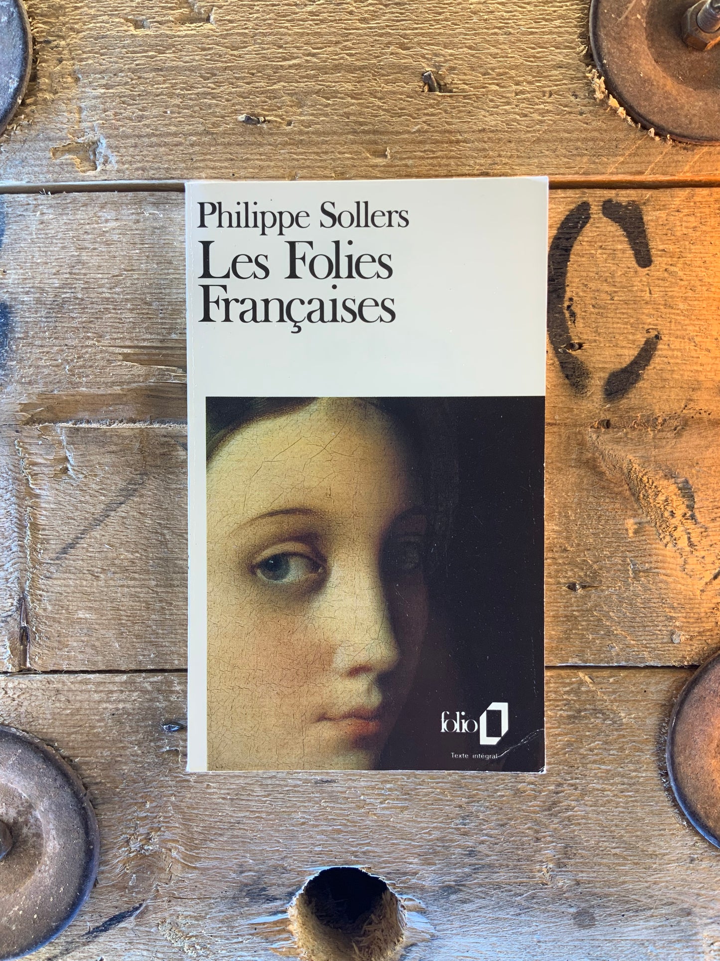 Les folies françaises - Philippe Sollers