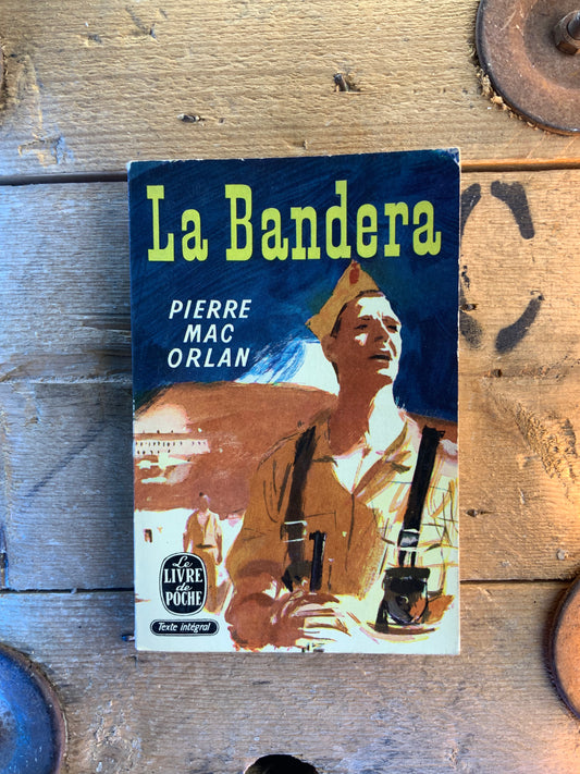 La Bandera - Pierre Mac Orlan