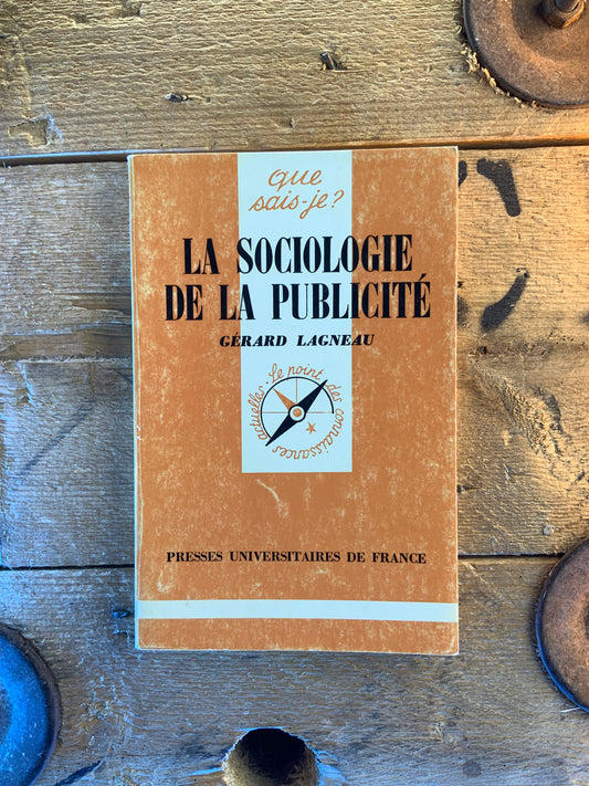 La sociologie de la publicité - Gérard Lagneau