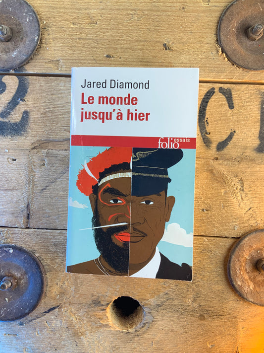 Le monde jusqu’à hier - Jared Diamond