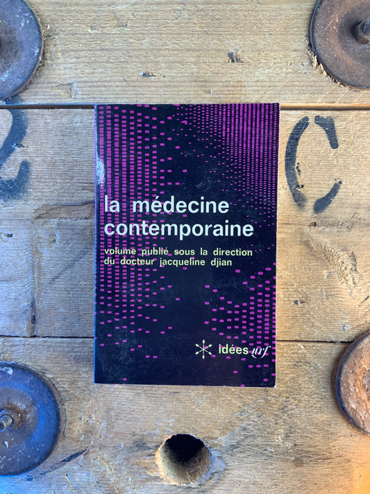 La médecine contemporaine