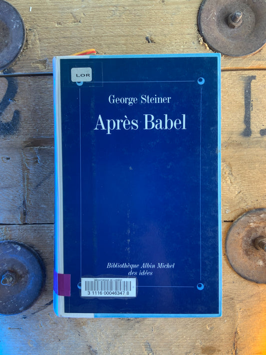 Après Babel - George Steiner