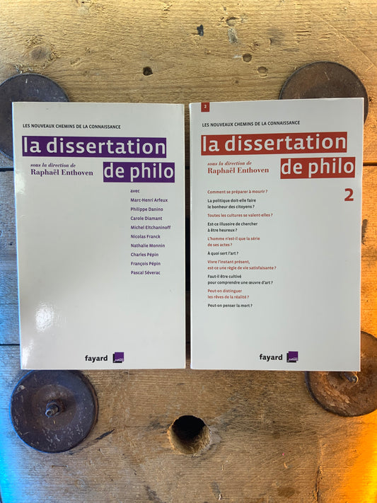 La dissertation de philo - Raphaël Enthoven (en 2 volumes)