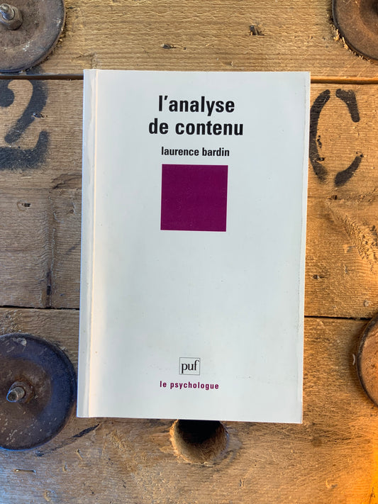 L’analyse de contenu - Laurence Bardin