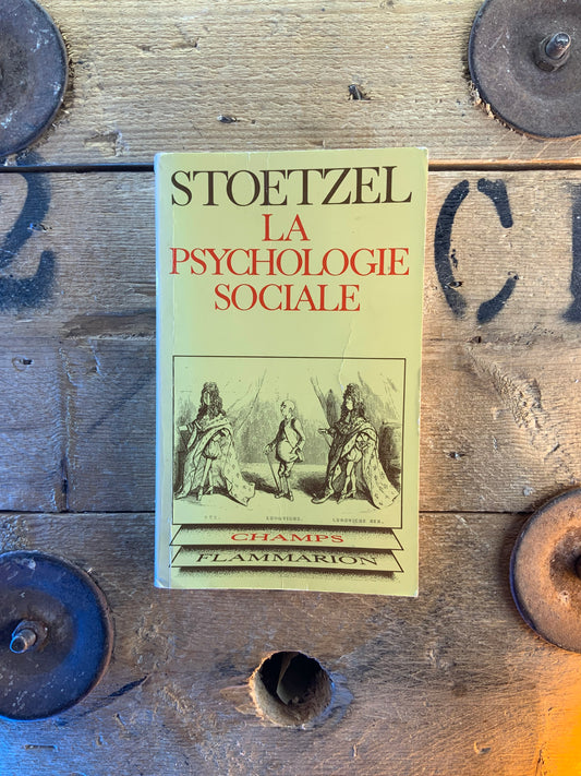 La psychologie sociale - Jean Stoetzel