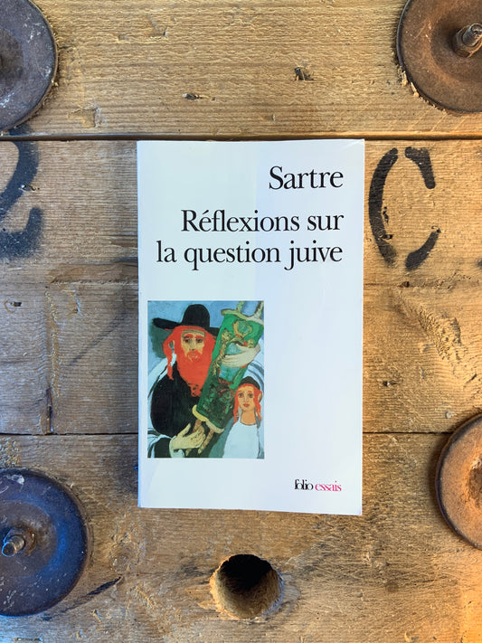 Réflexion sur la question juive - Jean-Paul Sartre