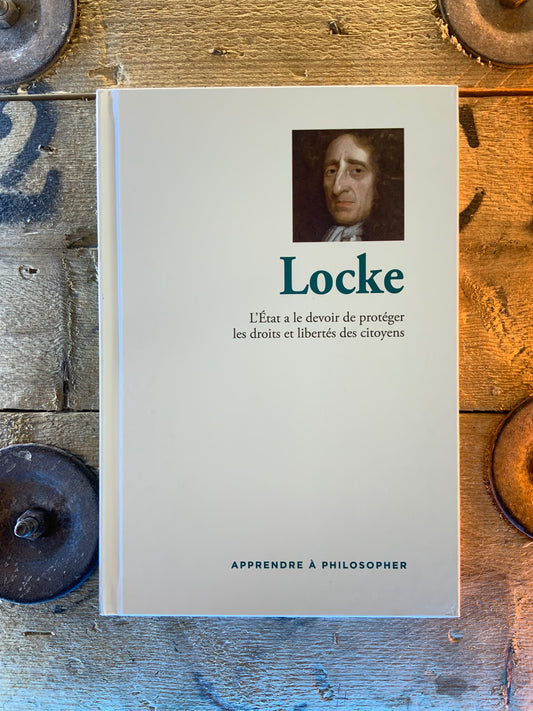 Locke : l’État a le devoir de protéger les droits et libertés des citoyens