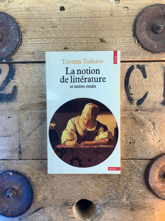 La notion de littérature et autres essais - Tzvetan Todorov