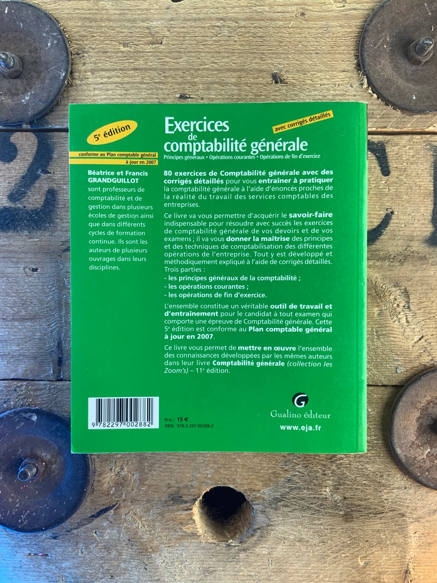 Exercices de comptabilité générale : principes généraux, opérations courantes, opérations de fin d’exercice - Béatrice et Francis Grandguillot