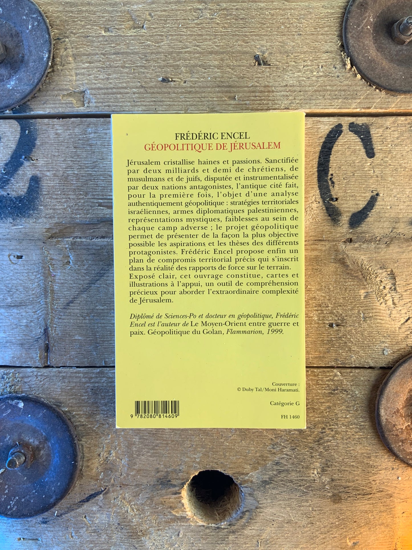Géopolitique de Jérusalem - Frédéric Encel