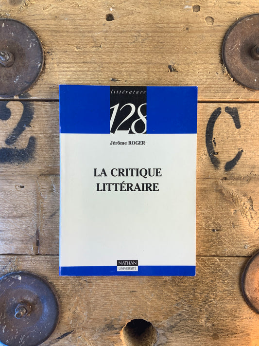 La critique littéraire - Jérôme Rocher