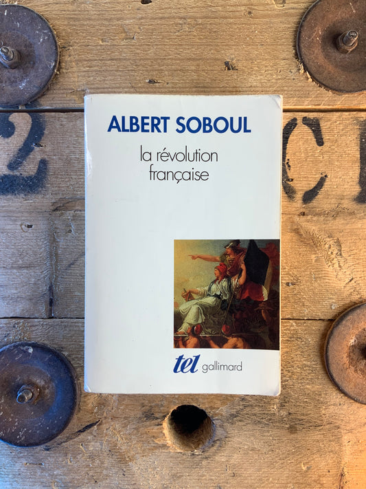 La révolution française - Albert Soboul