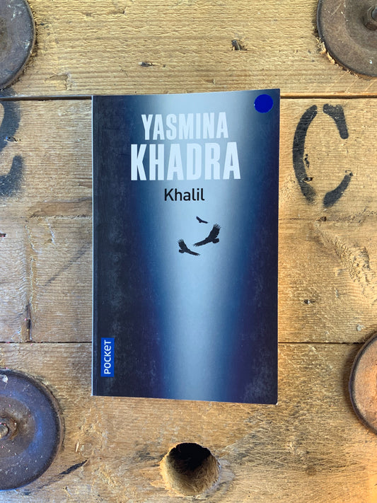 Khalil - Yasmina Khadra