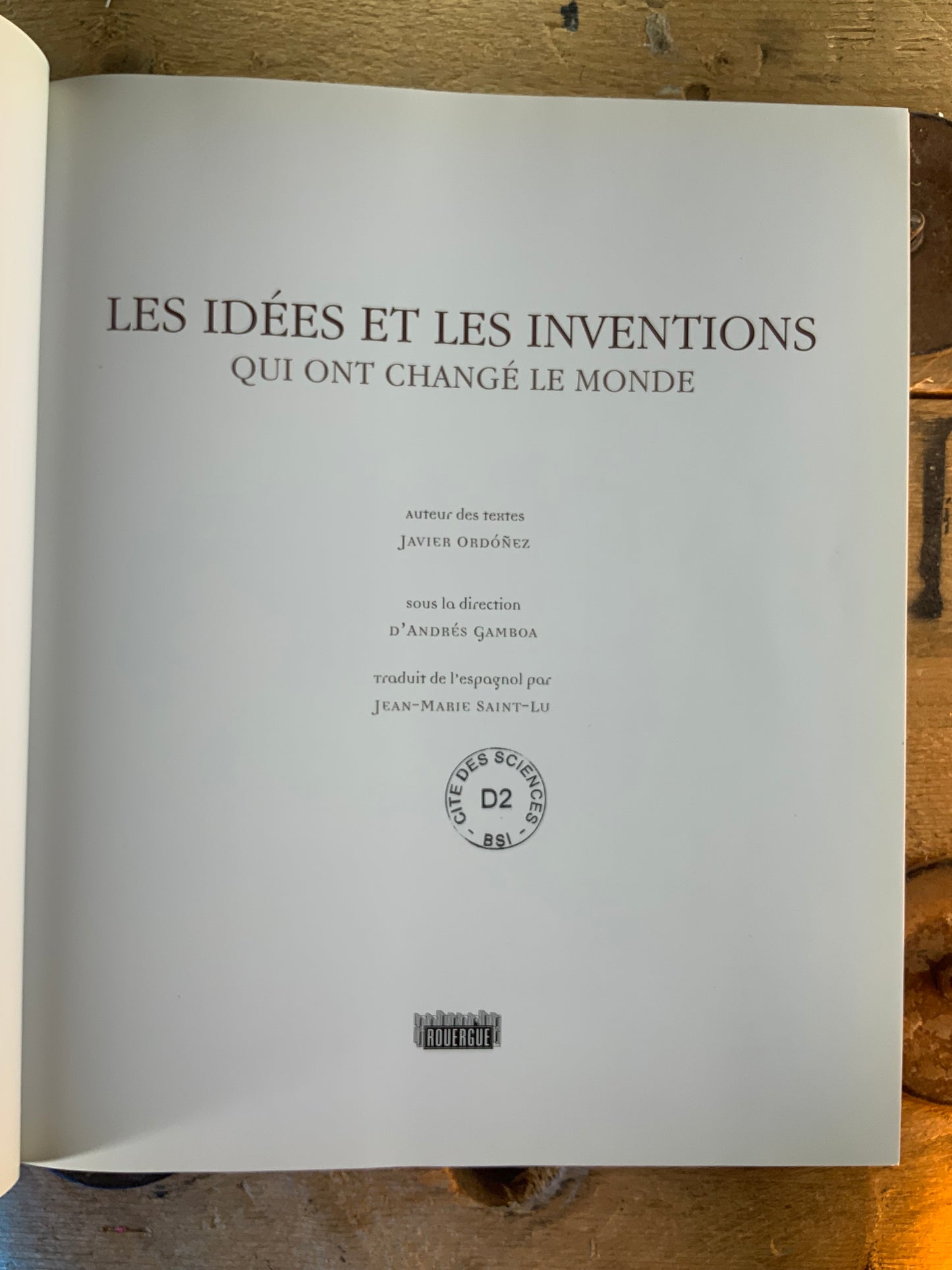 Les idées et les inventions qui ont changé le monde - Javier Ordóñez