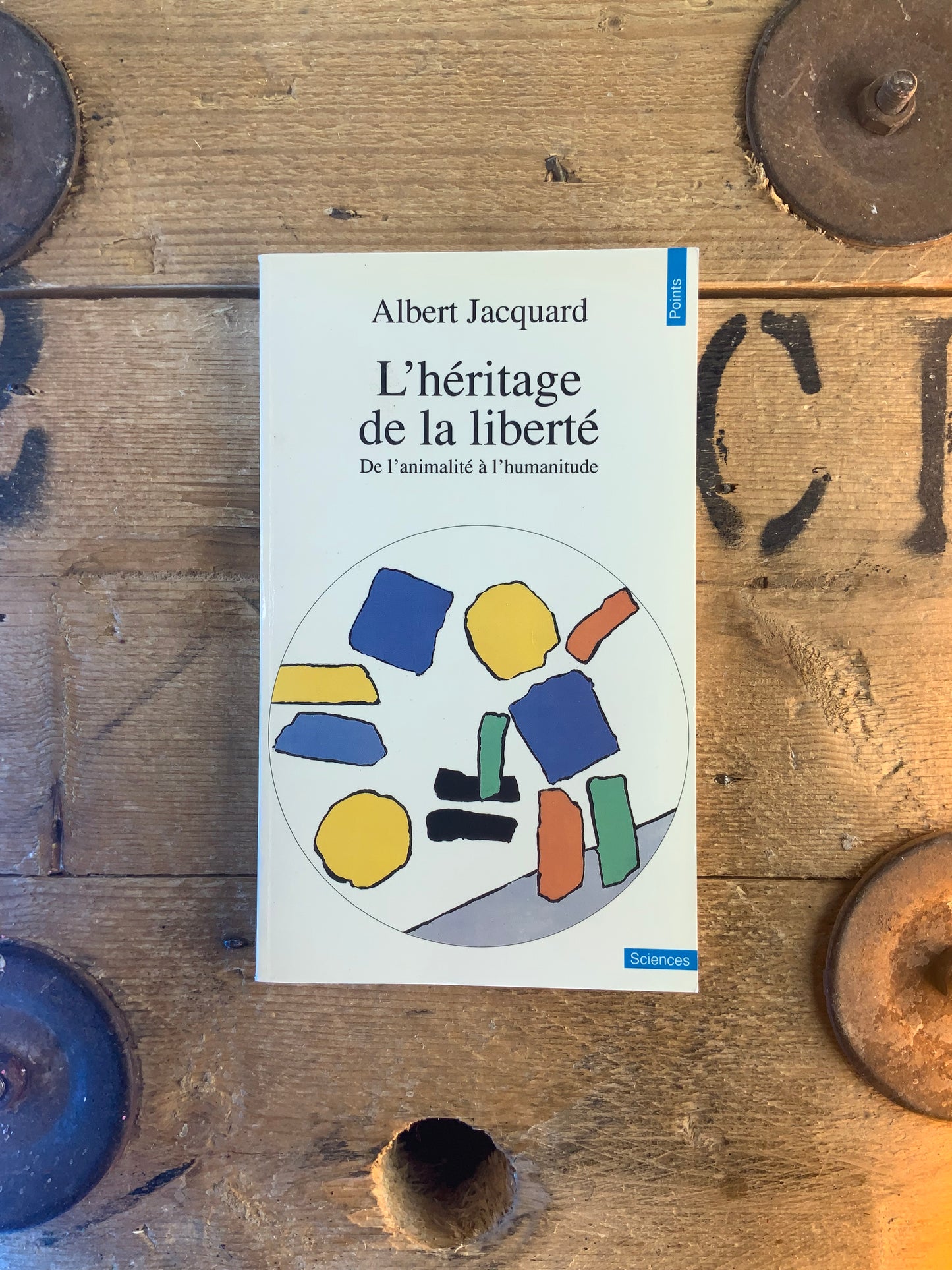 L’héritage de la liberté : de l’animalité à l’humanité - Albert Jacquard