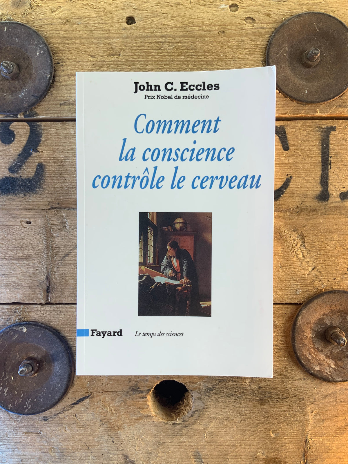 Comment la conscience contrôle le cerveau - John C. Eccles