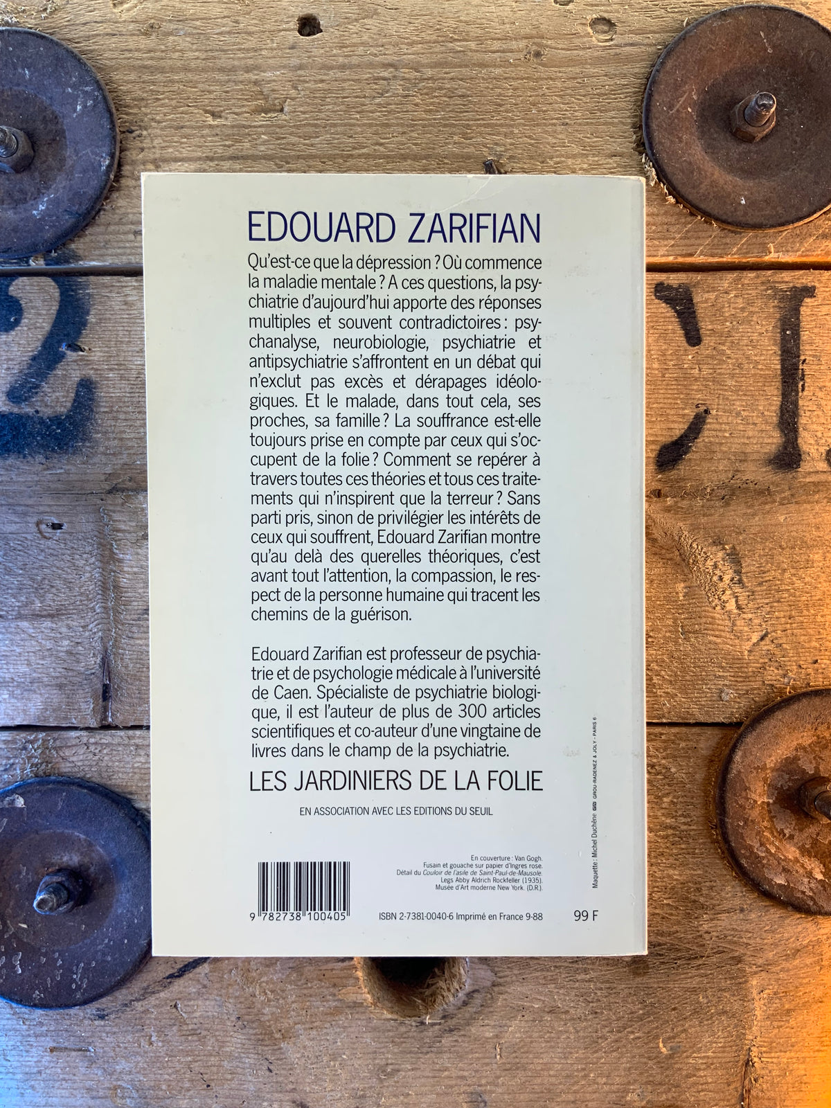 Les jardiniers de la folie - Édouard Zarifian