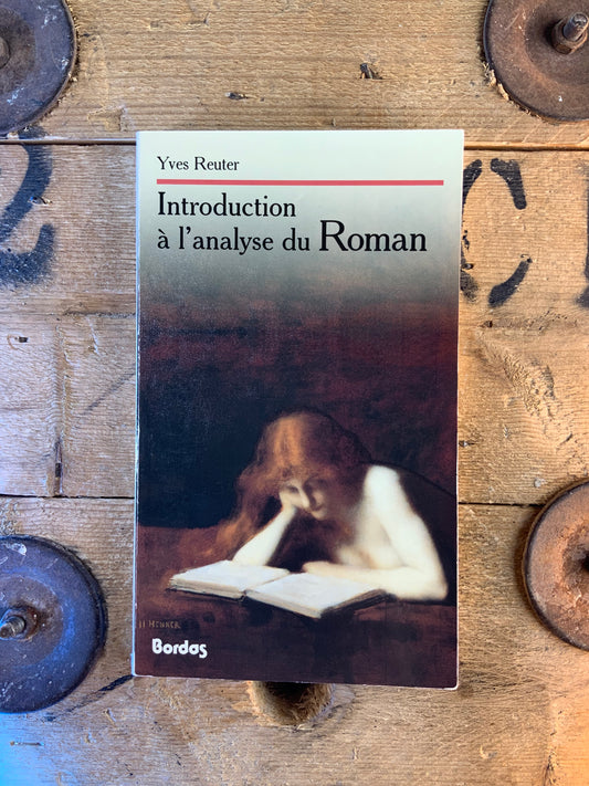 Introduction à l’analyse du roman - Yves Reuter